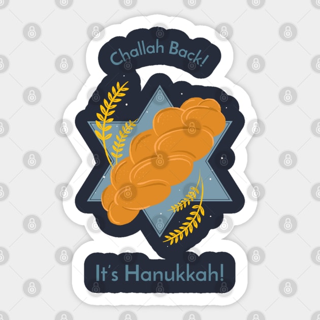 Challah Back!  It's Hanukkah! Sticker by Culam Life